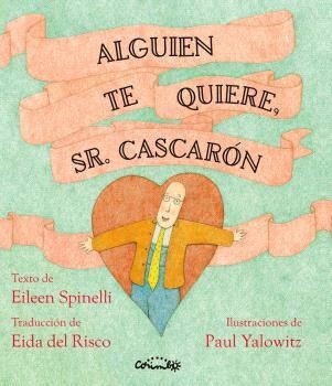 ALGUIEN TE AMA SR.CASCARÓN | 9788484706779 | SPINELLI, EILEEN | Llibreria Geli - Llibreria Online de Girona - Comprar llibres en català i castellà