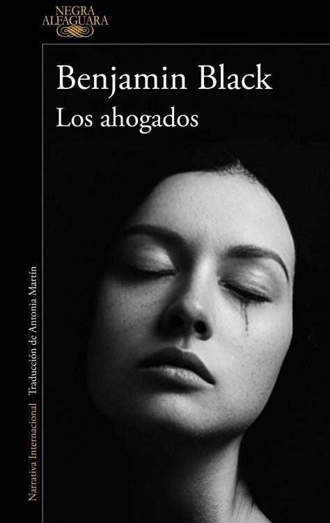 LOS AHOGADOS (QUIRKE & STRAFFORD 2) | 9788420477022 | BLACK, BENJAMIN | Llibreria Geli - Llibreria Online de Girona - Comprar llibres en català i castellà