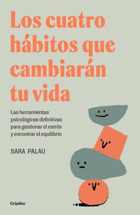 LOS CUATRO HÁBITOS QUE CAMBIARÁN TU VIDA | 9788425367830 | PALAU, SARA | Llibreria Geli - Llibreria Online de Girona - Comprar llibres en català i castellà