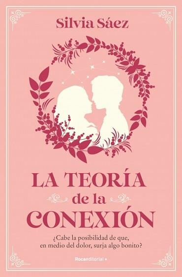 LA TEORÍA DE LA CONEXIÓN | 9788410096684 | SÁEZ, SILVIA | Llibreria Geli - Llibreria Online de Girona - Comprar llibres en català i castellà