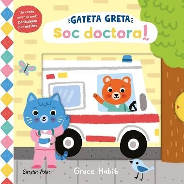 GATETA GRETA.SOC DOCTORA! | 9788413899312 | HABIB, GRACE | Llibreria Geli - Llibreria Online de Girona - Comprar llibres en català i castellà