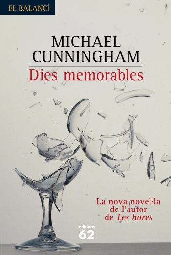 DIES MEMORABLES | 9788429756753 | CUNNINGHAM,MICHAEL | Llibreria Geli - Llibreria Online de Girona - Comprar llibres en català i castellà