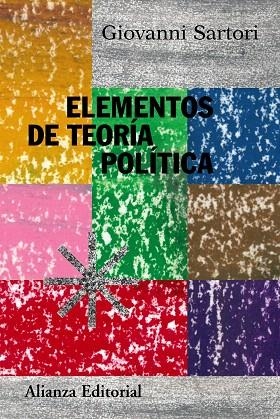 ELEMENTOS DE TEORIA POLITICA | 9788420647876 | SARTORI,GIOVANNI | Llibreria Geli - Llibreria Online de Girona - Comprar llibres en català i castellà