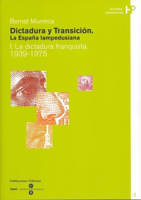 DICTADURA Y TRANSICION-1.LA DICTADURA FRANQUISTA 1939-1975 | 9788447528899 | MUNIESA,BERNAT | Llibreria Geli - Llibreria Online de Girona - Comprar llibres en català i castellà