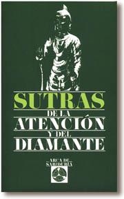 SUTRAS DE LA ATENCION Y DEL DIAMANTE | 9788476407233 | CALLE RAMIRO, A. | Llibreria Geli - Llibreria Online de Girona - Comprar llibres en català i castellà