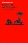 LES FALSES CONFIDENCIES.VERSIO DE SERGI BELBEL | 9788484378341 | MARIVAUX,PIERRE DE | Llibreria Geli - Llibreria Online de Girona - Comprar llibres en català i castellà