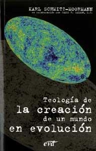 TEOLOGIA DE LA CREACION EN UN MUNDO EN EVOLUCION | 9788481695892 | SCHMITZ-MOORMANN,KARL | Llibreria Geli - Llibreria Online de Girona - Comprar llibres en català i castellà