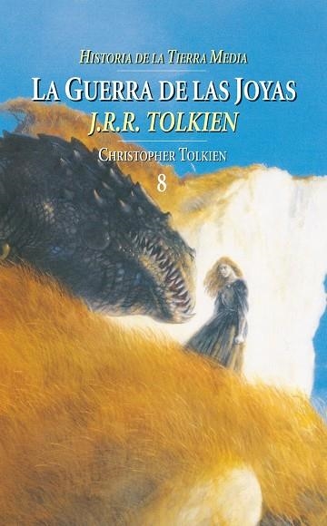 LA GUERRA DE LAS JOYAS(HISTORIA DE LA TIERRA MEDIA-8) | 9788445073049 | TOLKIEN,CHRISTOPHER | Llibreria Geli - Llibreria Online de Girona - Comprar llibres en català i castellà