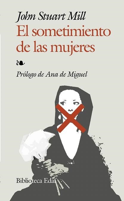 EL SOMETIMIENTO DE LAS MUJERES | 9788441416802 | MILL,JOHN STUART | Libreria Geli - Librería Online de Girona - Comprar libros en catalán y castellano