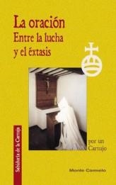 LA ORACION ENTRE LA LUCHA Y EL EXTASIS | 9788472399648 | Llibreria Geli - Llibreria Online de Girona - Comprar llibres en català i castellà