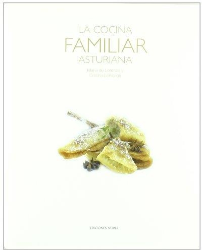 LA COCINA FAMILIAR ASTURIANA | 9788484593683 | LORENZO,MARIA DE/CORMENGE,CRISTINA | Llibreria Geli - Llibreria Online de Girona - Comprar llibres en català i castellà