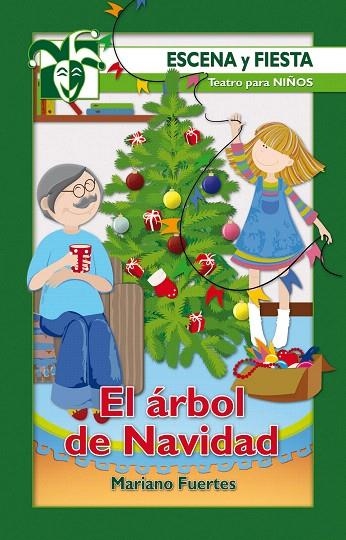 EL ARBOL DE NAVIDAD | 9788483169582 | FUERTES, MARIANO | Llibreria Geli - Llibreria Online de Girona - Comprar llibres en català i castellà