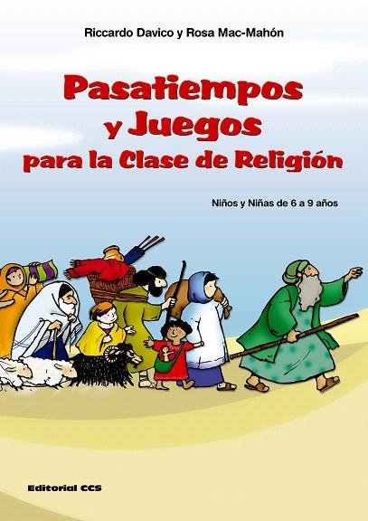 PASATIEMPOS Y JUEGOS PARA LA CLASE DE RELIGION (6-9 AÑOS) | 9788483169087 | DAVICO,RICCARDO | Llibreria Geli - Llibreria Online de Girona - Comprar llibres en català i castellà