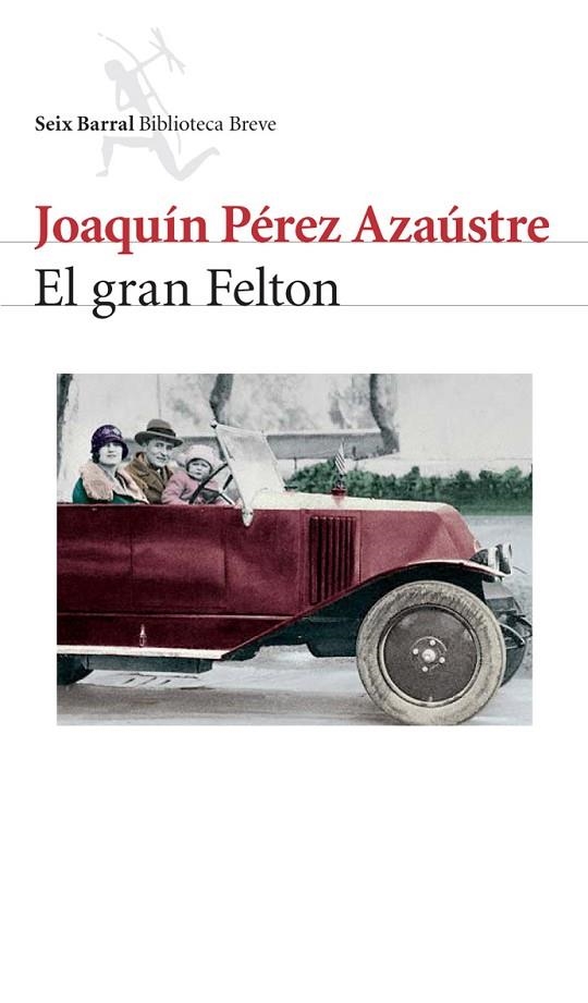 EL GRAN FELTON | 9788432212147 | PEREZ AZAUSTRE,JOAQUIN | Libreria Geli - Librería Online de Girona - Comprar libros en catalán y castellano