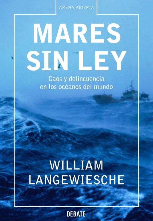 MARES SIN LEY | 9788483066454 | LANGEWIESCHE,WILLIAM | Llibreria Geli - Llibreria Online de Girona - Comprar llibres en català i castellà