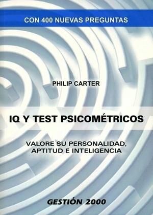 IQ Y TEST PSICOMETRICOS | 9788496426573 | CARTER,PHILIP | Llibreria Geli - Llibreria Online de Girona - Comprar llibres en català i castellà