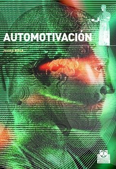 AUTOMOTIVACION | 9788480198752 | ROCA, JOSEP | Llibreria Geli - Llibreria Online de Girona - Comprar llibres en català i castellà