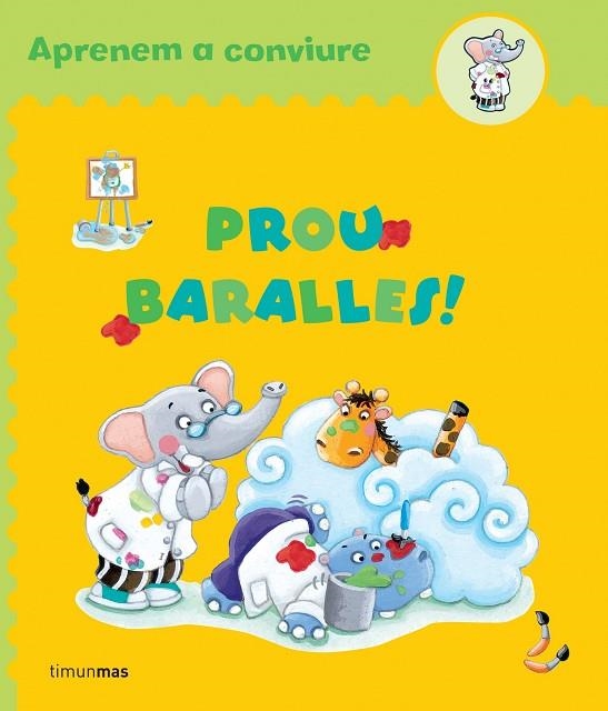 PROU BARALLES! | 9788408061342 | Llibreria Geli - Llibreria Online de Girona - Comprar llibres en català i castellà