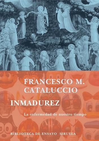 INMADUREZ | 9788478449538 | CATALUCCIO, FRANCESCO M. | Llibreria Geli - Llibreria Online de Girona - Comprar llibres en català i castellà