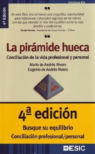 LA PIRAMIDE HUECA. CONCILIACION VIDA PROFESIONAL Y PERSONAL | 9788473564410 | RIVERO,MARIA DE ANDRES | Llibreria Geli - Llibreria Online de Girona - Comprar llibres en català i castellà