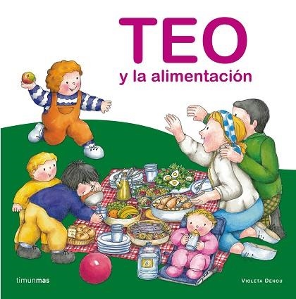 TEO Y LA ALIMENTACION | 9788408064596 | DENOU,VILOETA | Llibreria Geli - Llibreria Online de Girona - Comprar llibres en català i castellà