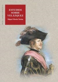 ESTUDIOS SOBRE VELAZQUEZ | 9788446016977 | MORAN TURINA,MIGUEL | Llibreria Geli - Llibreria Online de Girona - Comprar llibres en català i castellà