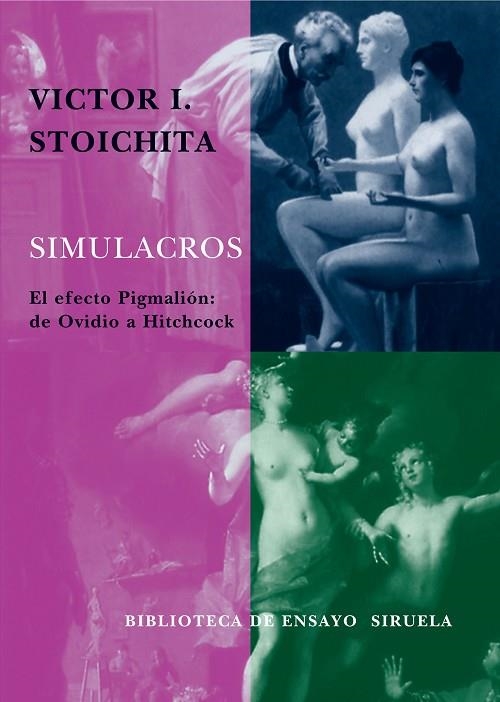 SIMULACROS.EL EFECTO PIGMALION:DE OVIDIO A HITCHCOCK | 9788478449408 | STOICHITA,VICTOR I. | Llibreria Geli - Llibreria Online de Girona - Comprar llibres en català i castellà