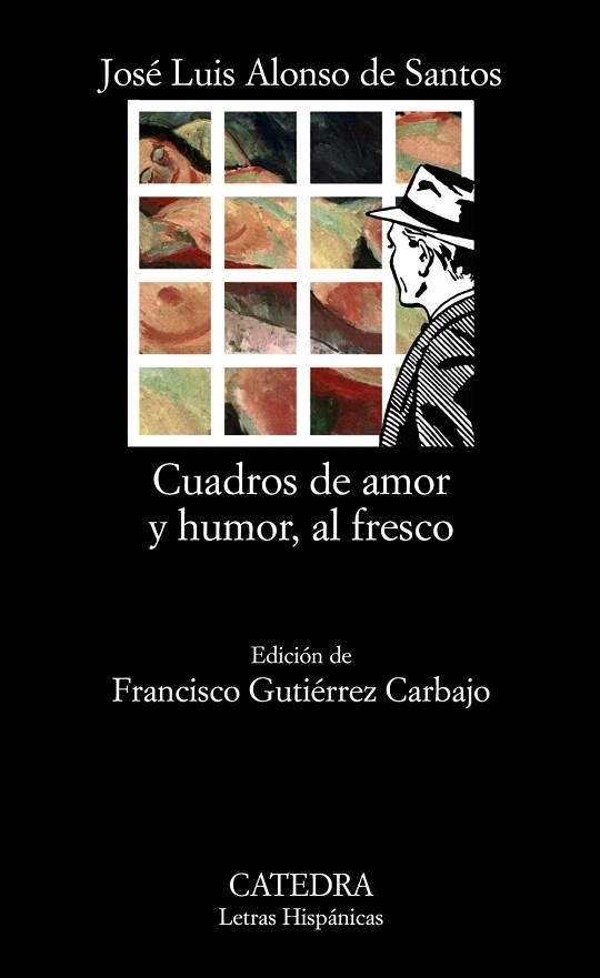 CUADROS DE AMOR Y HUMOR, AL FRESCO | 9788437622941 | ALONSO DE SANTOS, JOSÉ LUIS | Llibreria Geli - Llibreria Online de Girona - Comprar llibres en català i castellà