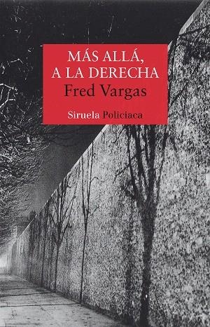 MAS ALLA,A LA DERECHA(SERIE LOS TRES EVANGELISTAS-2) | 9788478449576 | VARGAS,FRED | Llibreria Geli - Llibreria Online de Girona - Comprar llibres en català i castellà