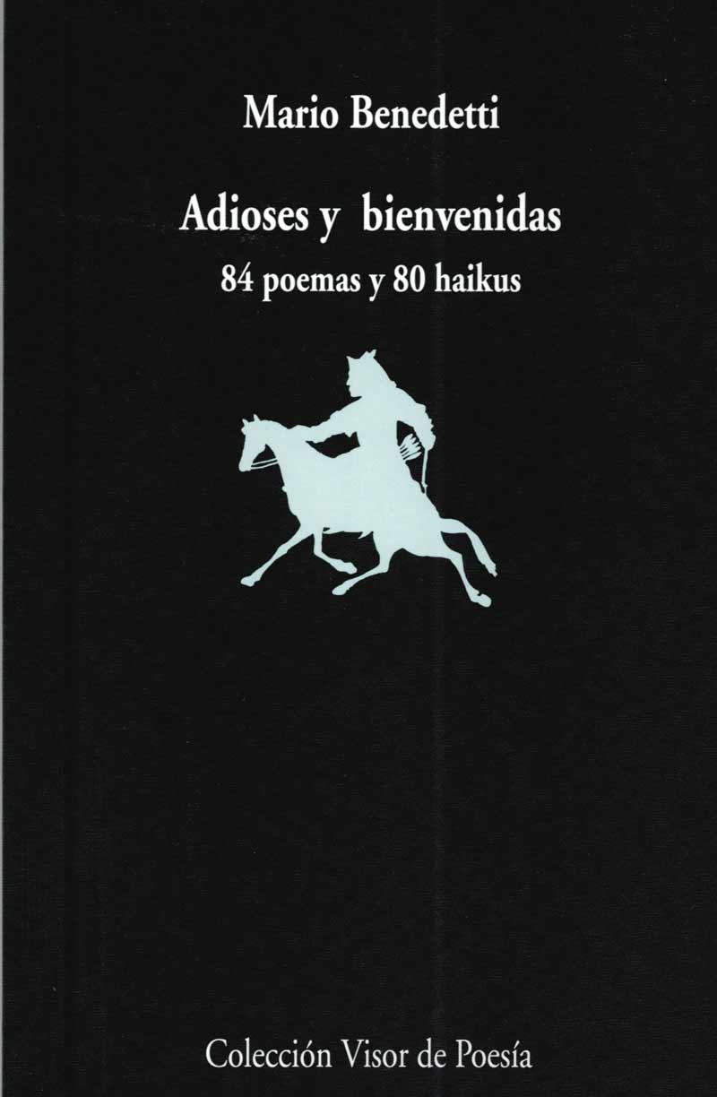 ADIOSES Y BIENVENIDAS | 9788475226071 | BENEDETTI,MARIO | Llibreria Geli - Llibreria Online de Girona - Comprar llibres en català i castellà