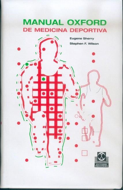 MANUAL OXFORD DE MEDICINA DEPORTIVA | 9788480196499 | SHERRY,EUGENE/WILSON,STEPHEN F | Llibreria Geli - Llibreria Online de Girona - Comprar llibres en català i castellà