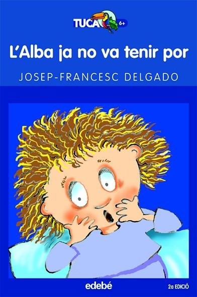 L'ALBA JA NO VA TENIR POR | 9788423678006 | DELGADO,JOSEP-FRANCESC | Llibreria Geli - Llibreria Online de Girona - Comprar llibres en català i castellà