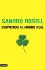 BIENVENIDO AL MUNDO REAL | 9788423338573 | ROSELL,SANDRO | Llibreria Geli - Llibreria Online de Girona - Comprar llibres en català i castellà