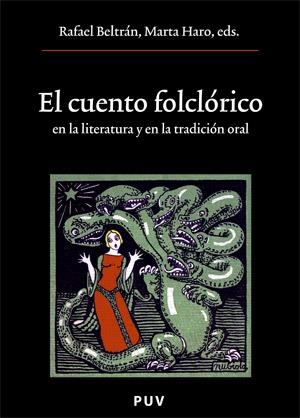 CUENTO FOLCLORICO  EN LA LITERATURA Y EN LA TRADICION ORAL | 9788437063515 | BELTRAN,RAFAEL | Llibreria Geli - Llibreria Online de Girona - Comprar llibres en català i castellà