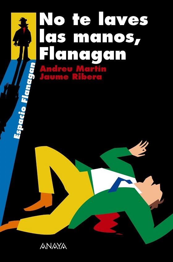 NO TE LAVES LAS MANOS,FLANAGAN | 9788466751896 | MARTIN,ANDREU/RIBERA,JAUME | Llibreria Geli - Llibreria Online de Girona - Comprar llibres en català i castellà