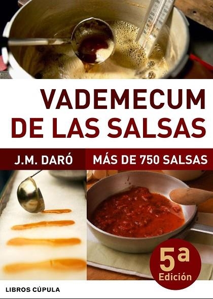 VADEMECUM DE LAS SALSAS | 9788448046835 | DARO, J.M. | Llibreria Geli - Llibreria Online de Girona - Comprar llibres en català i castellà