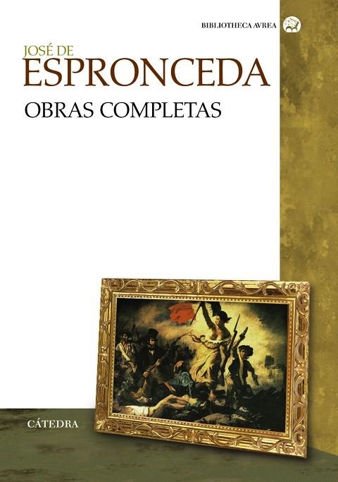 OBRAS COMPLETAS(JOSE DE ESPRONCEDA) | 9788437623078 | ESPRONCEDA,JOSE DE | Llibreria Geli - Llibreria Online de Girona - Comprar llibres en català i castellà