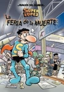 LA FERIA DE LA MUERTE | 9788466627603 | LOPEZ FERNANDEZ,JUAN | Libreria Geli - Librería Online de Girona - Comprar libros en catalán y castellano