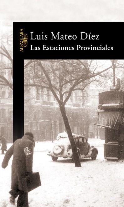 LAS ESTACIONES PROVINCIALES | 9788420470030 | MATEO DIEZ,LUIS | Llibreria Geli - Llibreria Online de Girona - Comprar llibres en català i castellà