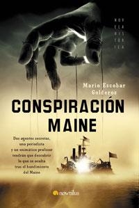 CONSPIRACION MAINE | 9788497632997 | ESCOBAR,MARIO | Llibreria Geli - Llibreria Online de Girona - Comprar llibres en català i castellà