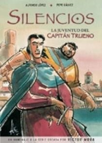 SILENCIOS.LA JUVENTUD DEL CAPITAN TRUENO | 9788466627597 | LOPEZ,ALFONSO/GALVEZ,PEPE | Llibreria Geli - Llibreria Online de Girona - Comprar llibres en català i castellà