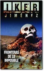 FRONTERAS DE LO IMPOSIBLE | 9788441417755 | JIMENEZ ELIZARI, IKER | Llibreria Geli - Llibreria Online de Girona - Comprar llibres en català i castellà