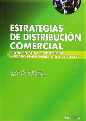 ESTRATEGIAS DE DISTRIBUCION COMERCIAL | 9788497324700 | VAZQUEZ,RODOLFO | Llibreria Geli - Llibreria Online de Girona - Comprar llibres en català i castellà