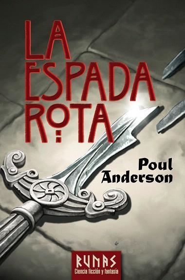 LA ESPADA ROTA | 9788420683133 | ANDERSON,POUL | Llibreria Geli - Llibreria Online de Girona - Comprar llibres en català i castellà