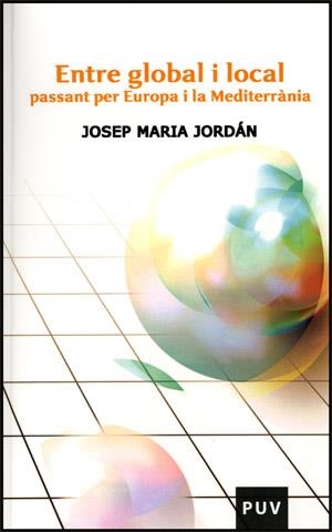 ENTRE GLOBAL I LOCAL | 9788437064178 | JORDAN,JOSEP MARIA | Llibreria Geli - Llibreria Online de Girona - Comprar llibres en català i castellà