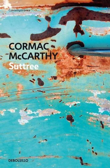 SUTTREE | 9788483460269 | MCCARTHY,CORMAC | Llibreria Geli - Llibreria Online de Girona - Comprar llibres en català i castellà