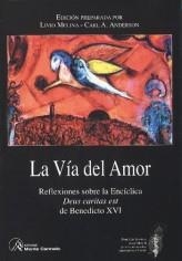 LA VIA DEL AMOR:REFLEXIONES SOBRE LA ENCICLICA DEUS CARITAS | 9788472399914 | Llibreria Geli - Llibreria Online de Girona - Comprar llibres en català i castellà