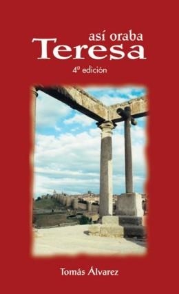 ASI ORABA TERESA | 9788472399471 | ALVAREZ FERNANDEZ, TOMAS | Llibreria Geli - Llibreria Online de Girona - Comprar llibres en català i castellà