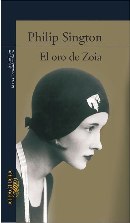 EL ORO DE ZOIA | 9788420470450 | SINGTON,PHILIP | Llibreria Geli - Llibreria Online de Girona - Comprar llibres en català i castellà