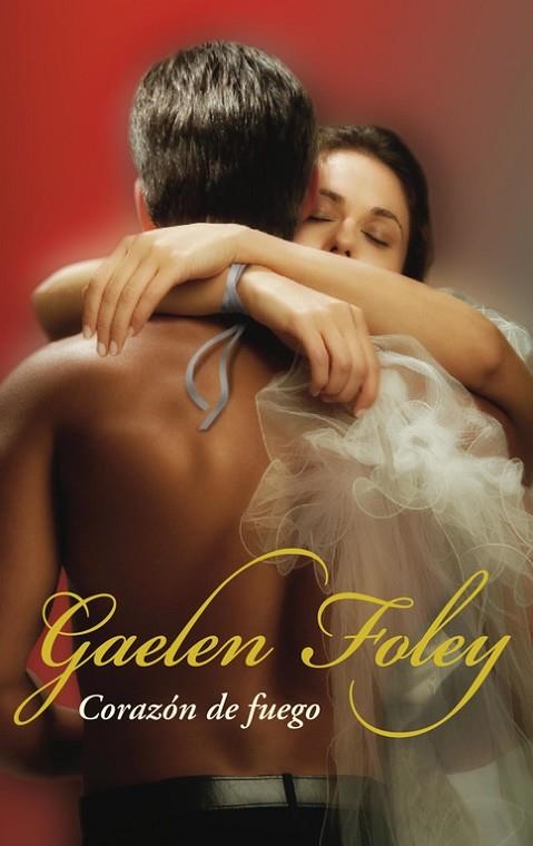 CORAZON DE FUEGO | 9788483460405 | FOLEY,GAELEN | Llibreria Geli - Llibreria Online de Girona - Comprar llibres en català i castellà